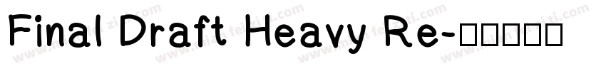 Final Draft Heavy Re字体转换